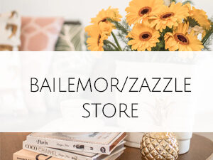 Bailemor Zazzle Store